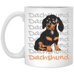 Dachshund Dog, Best Dog Ever, Dachshund Lover White Mug