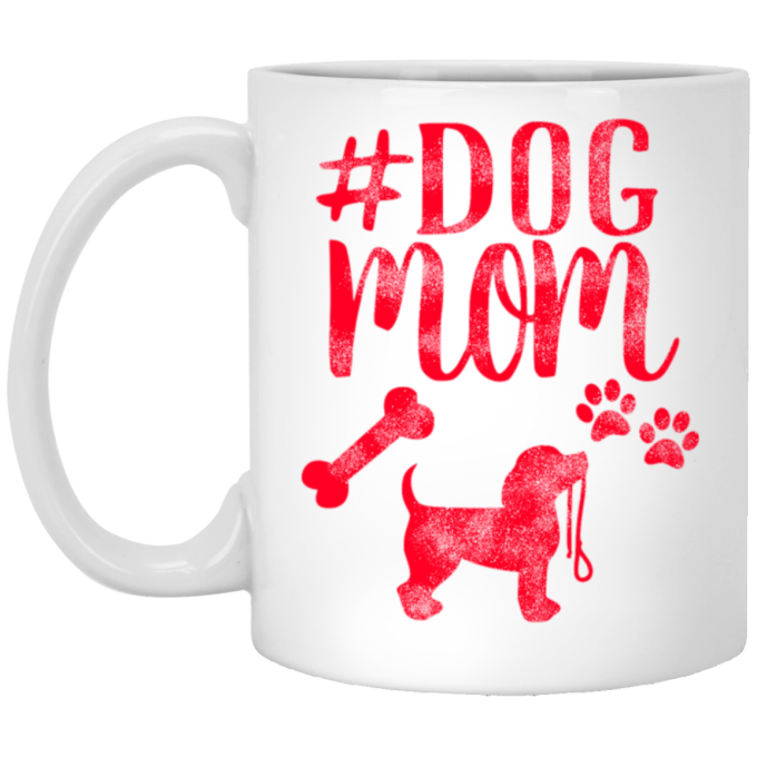 Dog Mom, Dog Lover, Best Mom Ever, Gift For Mom, Best Dog Mom White Mug