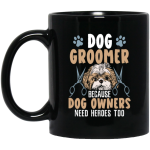 Love Dog Grommer, Because Dog Owners, Retro Viantage Love Dog Black Mug