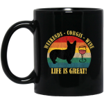 Retro Dog Weekends Wine Lovers Retro Life Is Great Black Mug