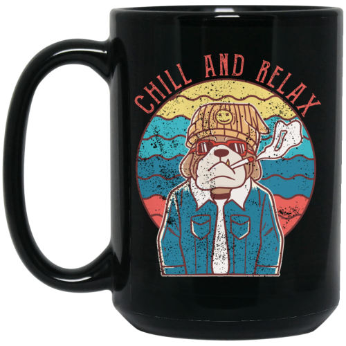 Chill And Relax, Dog Dad, Retro Dog, Cool Dog Black Mug