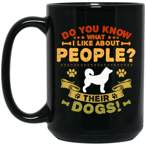 Dog Groomer, Do You Know What I Like About People, Their Dogs Black Mug
