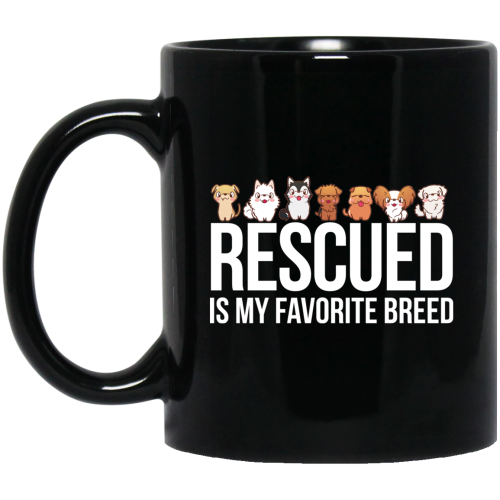 Rescued Is My Favorite Breed, Cute Dogs, Mini Dog Black Mug