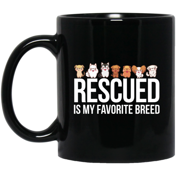 Rescued Is My Favorite Breed, Cute Dogs, Mini Dog Black Mug