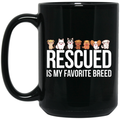 Rescued Is My Favorite Breed, Cute Dogs, Mini Dog Black Mug