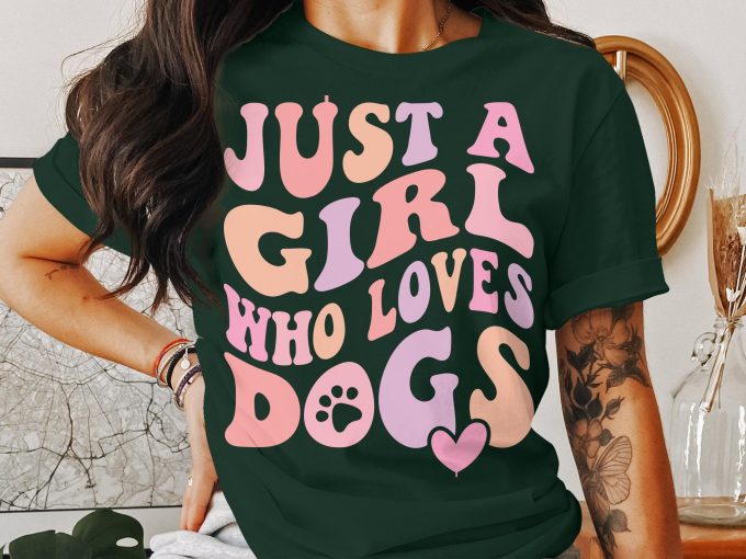Cute Dog Lover Tee: Just a Girl Who Loves Dogs Pet Enthusiast Shirt – Retro Style Funny Graphic