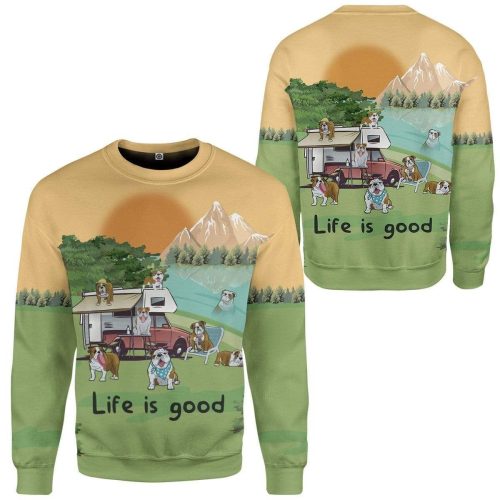 3D Bulldog Life Is Good Custom Pullover Sweatshirt Ugly Sweater