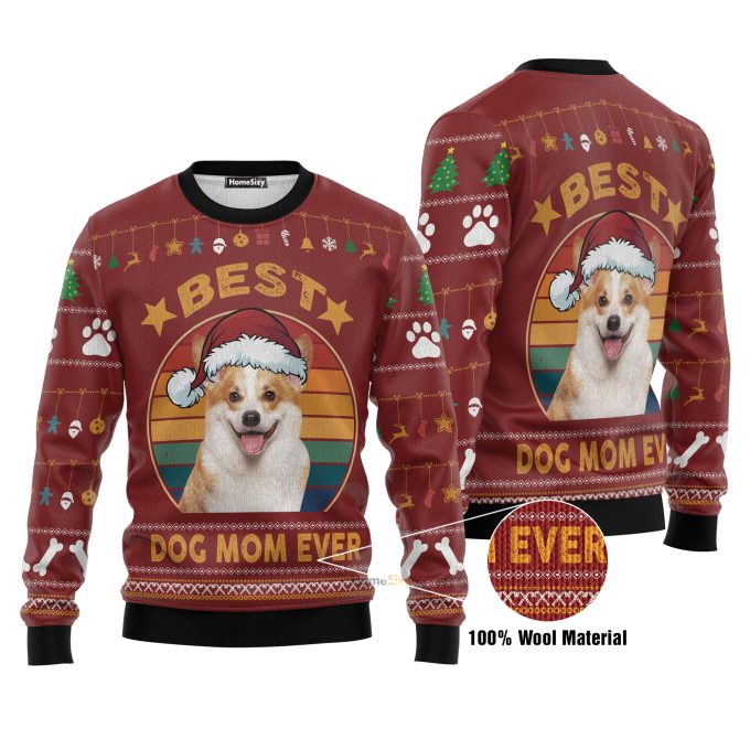 Cardigan Welsh Corgi Best Dog Mom Ever Ugly Christmas Sweater 3D Printed Best Gift For Xmas Adult | US5093 QT211293Hj