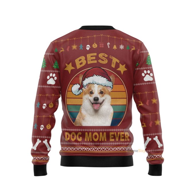 Cardigan Welsh Corgi Best Dog Mom Ever Ugly Christmas Sweater 3D Printed Best Gift For Xmas Adult | US5093 QT211293Hj