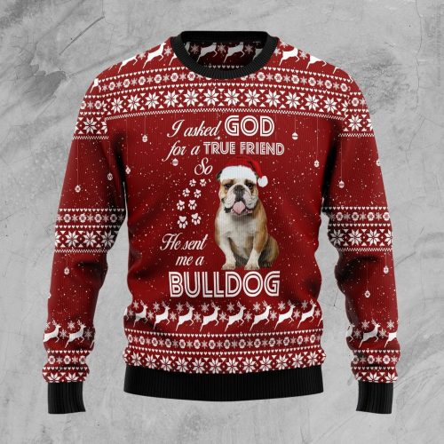 Bulldog True Friend Ugly Christmas Sweater 3D Printed Best Gift For Xmas Adult | US5106