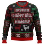Controversial Epstein Didn t Kill Himself Ugly Christmas Sweater – A Unique Statement Piece! Controversial Epstein Didn t Kill Himself Ugly Christmas Sweater – A Unique Statement Piece!
