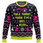 Yule Shoot Your Eye Out Ugly Christmas Sweater – A Christmas Story Inspired