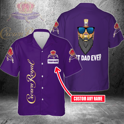 Crown Royal Custom Name Best Dad Ever 3D Button 3D Button Hawaiian Shirt Gift for Men Dad Father Gift for Men Dad Father 3HS-R8E2