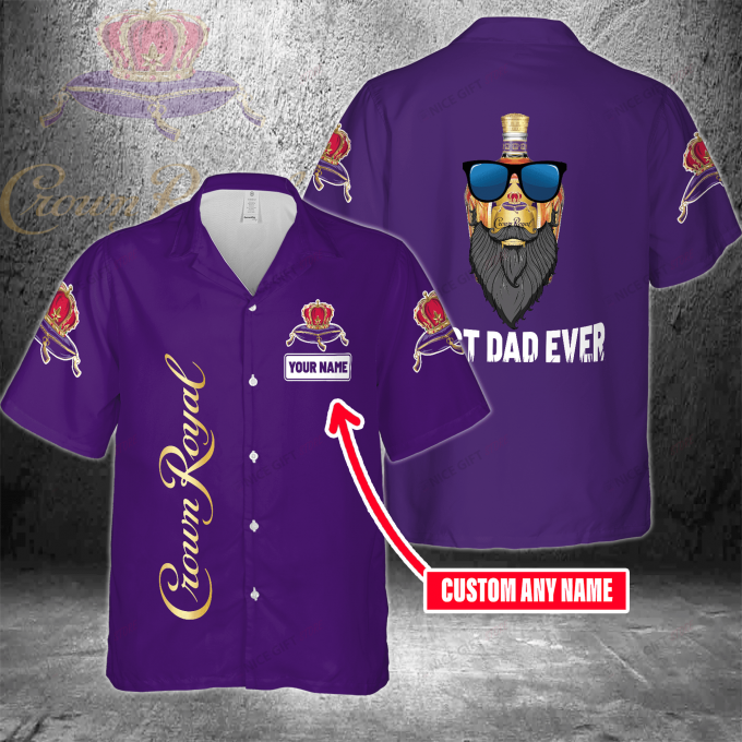 Crown Royal Custom Name Best Dad Ever 3D Button 3D Button Hawaiian Shirt Gift for Men Dad Father Gift for Men Dad Father 3HS-R8E2