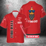 Fireball Cinnamon Whisky Custom Name Best Dad Ever 3D Button 3D Button Hawaiian Shirt Gift for Men Dad Father Gift for Men Dad Father 3HS-M0T0