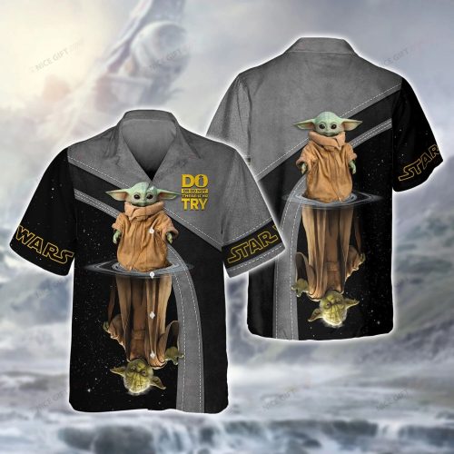 Star Wars Baby Yoda Do Or Do Not There Is No Try Hawaiian 3D Shirt 3HS-A3D6