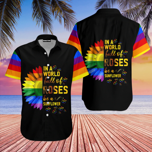 Be A Sunflower Lgbt Hawaiian Shirt, Rainbow Flower Hawaiian Shirt, Sunflower Pride Shirt Gift for Men and Women