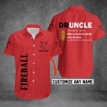 Personalized Fireball Cinnamon Whisky Druncle 3D Button Hawaiian Shirt – Unique Men s Gift for Dad