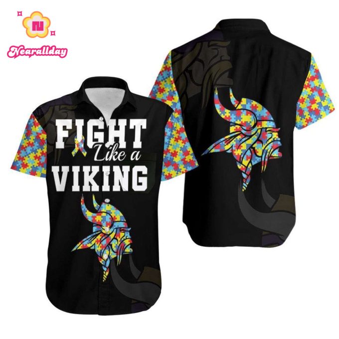 Fight Like A Minnesota Vikings Autism Support Hawaiian Shirt