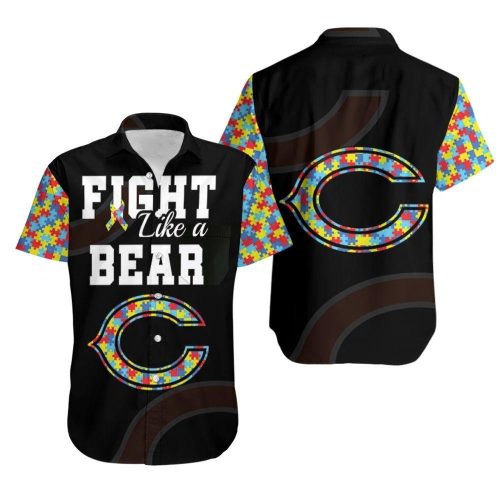 Fight Like A Chicago Bears Autism Support Hawaiian Shirt