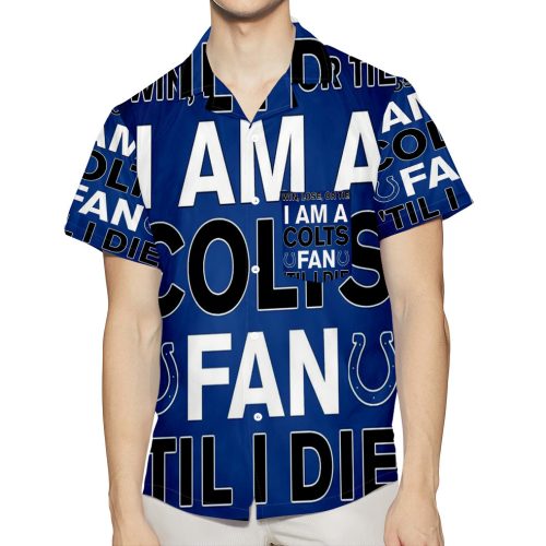 Indianapolis Colts I Am A Colts Fan 3D All Over Print Summer Beach Hawaiian Shirt With Pocket